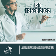 Cargar imagen en el visor de la galería, Métodos Estadísticos para Programas de Ensayos de Aptitud mediante Comparaciones de Interlaboratorios (ISO 13528:2022). 2da Edición.