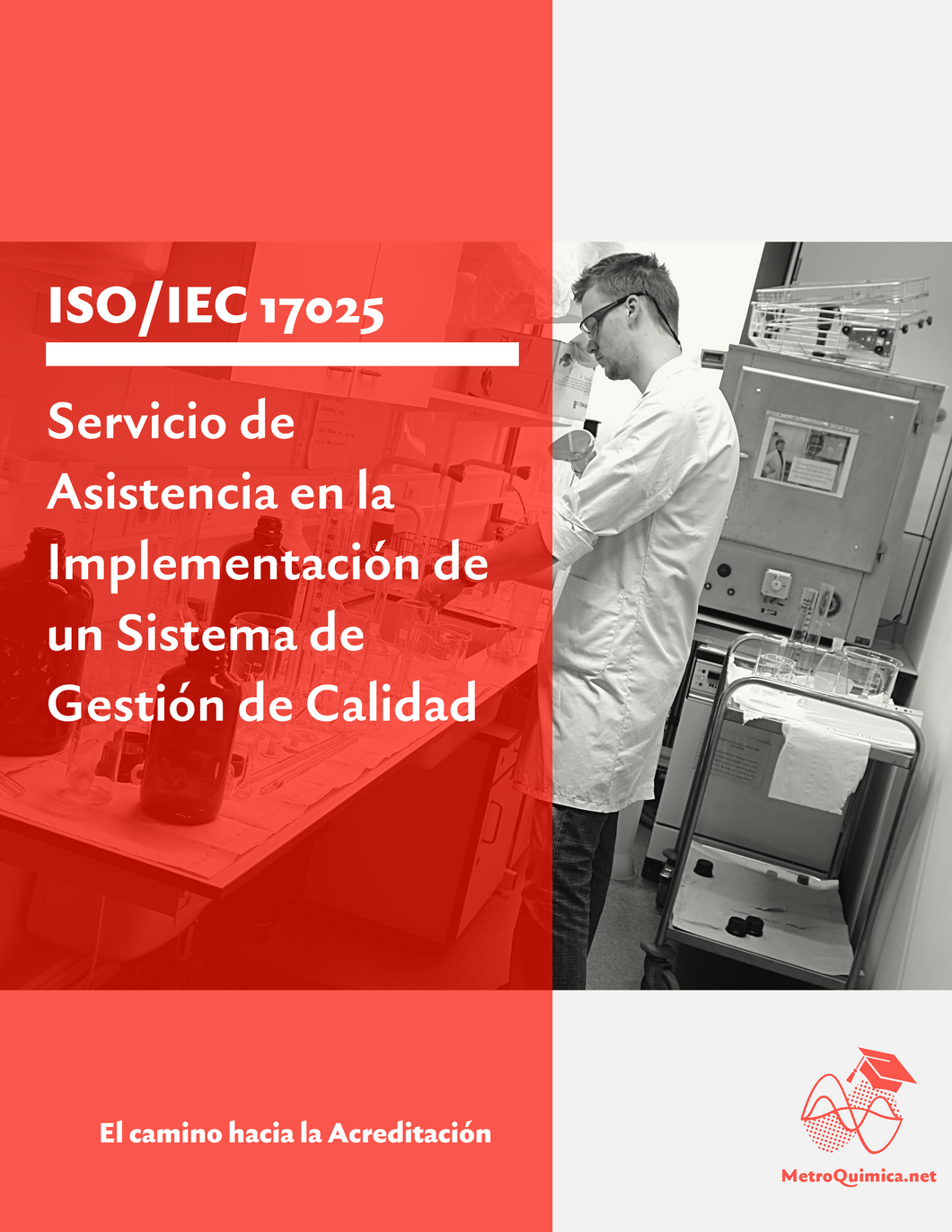 Servicio de Asistencia en la Implementación de un SGC basado en ISO/IEC 17025:2017: Llevamos su Laboratorio al Siguiente Nivel