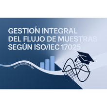 Cargar imagen en el visor de la galería, Gestión Integral del Flujo de Muestras según ISO/IEC 17025