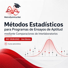 Cargar imagen en el visor de la galería, Métodos Estadísticos para Programas de Ensayos de Aptitud mediante Comparaciones de Interlaboratorios (ISO 13528:2022). 2da Edición.