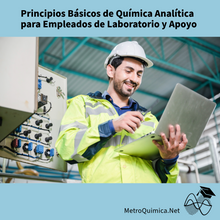 Cargar imagen en el visor de la galería, Principios Básicos de Química Analítica para Empleados de Laboratorio y Apoyo