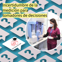 Cargar imagen en el visor de la galería, Mini curso "Incertidumbre de la medición para tomadores de decisiones"