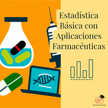 Cargar imagen en el visor de la galería, Estadística Básica con Aplicaciones Farmacéuticas