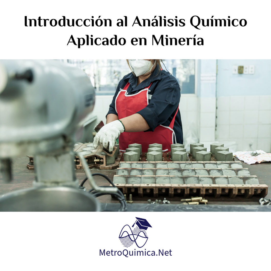 Introducción al Análisis Químico Aplicado en Minería